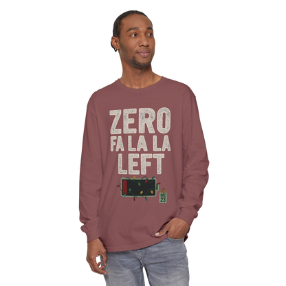 Zero Fa La La Left - Long Sleeve Holiday Shirt
