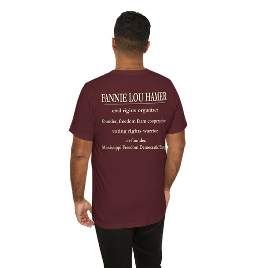 Fannie Hamer Tribute Tee